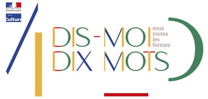 Ateliers d’écriture “Dis moi dix mots”